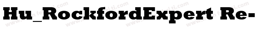 Hu_RockfordExpert Re字体转换